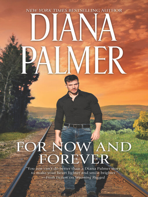 Title details for For Now and Forever by Diana Palmer - Available